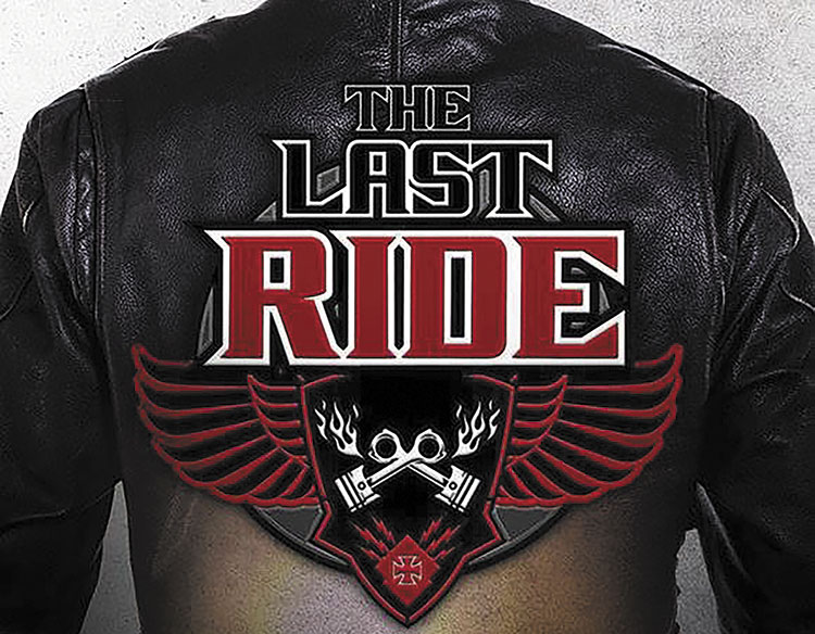 The Last Ride: A Novel  by Dennis “Poet” Tye