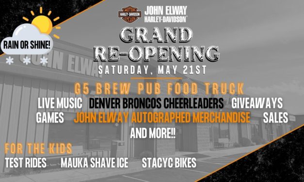 May 21st – John Elway Harley-Davidson Grand Opening, Greeley