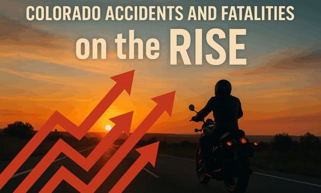 Colorado Motorcycle Fatalities Continue to Climb: A Call to Riders